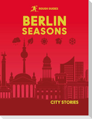 Rough Guides City Stories: Berlin Seasons