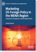 Marketing US Foreign Policy in the MENA Region