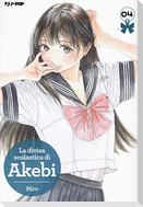 La divisa scolastica di Akebi. Vol. 4