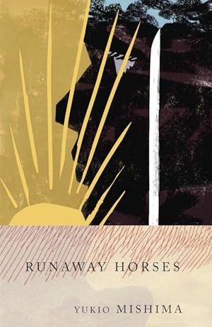 Mishima, Yukio. Runaway Horses - The Sea of Fertility, 2. Random House, 1990.