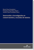 Innovación e investigación en conservatorios y escuelas de música
