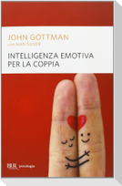Intelligenza emotiva per la coppia