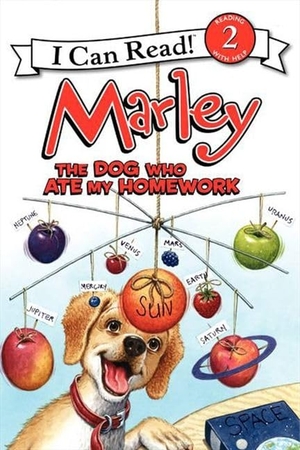 Grogan, John. Marley: The Dog Who Ate My Homework. HarperCollins, 2012.