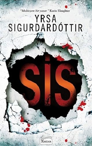 Sigurdardottir, Yrsa. Sis. Koridor Yayincilik, 2021.