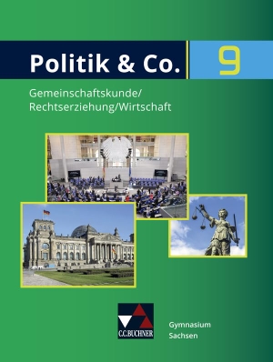 Kalpakidis, Dimitrios / Jana Windisch. Politik & Co. Sachsen 9 - neu - für die Jahrgangsstufe 9. Buchner, C.C. Verlag, 2020.