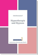 Hypnotherapie und Hypnose