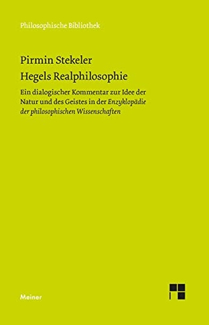 Stekeler-Weithofer, Pirmin. Hegels Realphilosophie - Ein dialogischer Kommentar zur Idee der Natur und des Geistes in der 'Enzyklopädie der philosophischen Wissenschaften'. Meiner Felix Verlag GmbH, 2023.