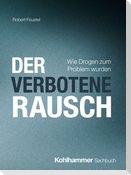 Der verbotene Rausch