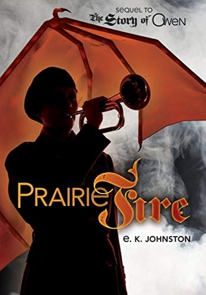 Johnston, E K. Prairie Fire. Lerner Publishing Group, 2015.