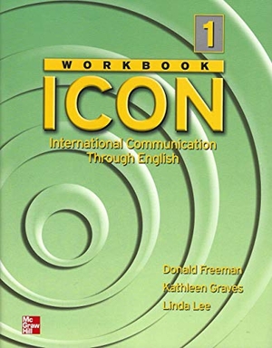 Graves, Kathleen / Lee, Linda et al. Icon - International Communication Through English - Level 1 Workbook. McGraw-Hill, 2004.