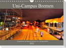 Uni-Campus Bremen (Wandkalender 2022 DIN A4 quer)