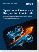 Operational Excellence - Der ganzheitliche Ansatz