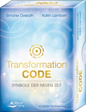 Overath, Simone / Katrin Lambert. Transformation Code - Symbole der Neuen Zeit - 45 Karten mit Anleitung. Schirner Verlag, 2022.