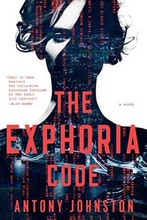 Johnston, Antony. The Exphoria Code. Pegasus Books, 2020.