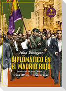 Diplomático en el Madrid rojo