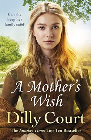 Court, Dilly. A Mother's Wish. Cornerstone, 2019.