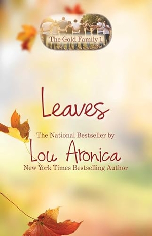 Aronica, Lou. Leaves. Simon & Schuster, 2012.