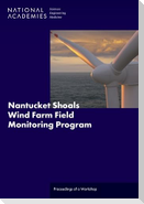 Nantucket Shoals Wind Farm Field Monitoring Program