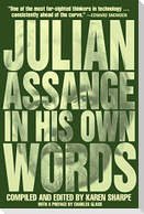 Julian Assange In His Own Words