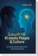 Zukunft HR: KI meets People & Culture