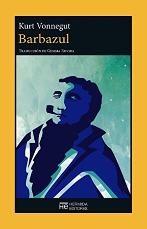 Vonnegut, Kurt. Barbazul : autobiografía de Rabo Karabekian. Hermida Editores S.L., 2018.
