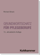 Grundwortschatz für Pflegeberufe