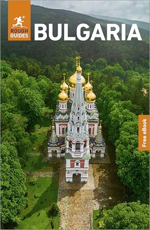 Longley, Norm / Morton, Owen et al. Rough Guides Bulgaria: Travel Guide with eBook. APA Publications Ltd, 2026.