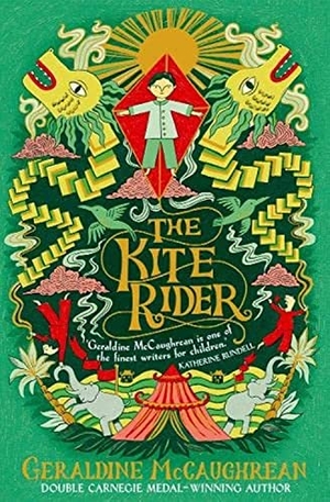 McCaughrean, Geraldine. The Kite Rider. Oxford University Press, 2019.