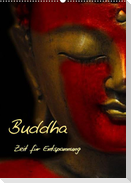 Buddha - Zeit für Entspannung (Wandkalender 2022 DIN A2 hoch)