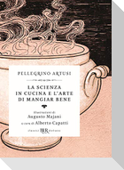 La scienza in cucina e l'arte di mangiar bene