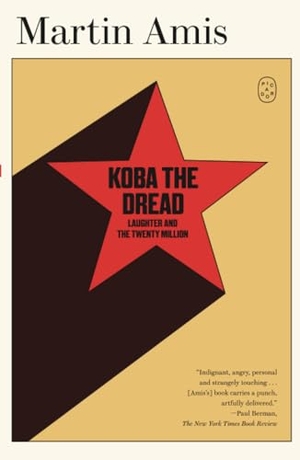 Amis, Martin. Koba the Dread - Laughter and the Twenty Million. Picador, 2026.