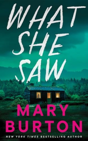 Burton, Mary. What She Saw. Amazon Publishing, 2025.