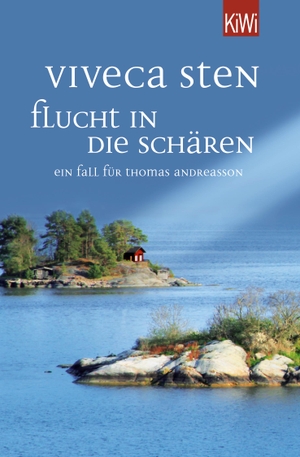 Sten, Viveca. Flucht in die Schären - Ein Fall für Thomas Andreasson. Kiepenheuer & Witsch GmbH, 2020.