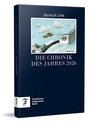 Greser, Achim / Heribert Lenz. Die Chronik des Jahres 2026. Frankfurter Allgem.Buch, 2026.