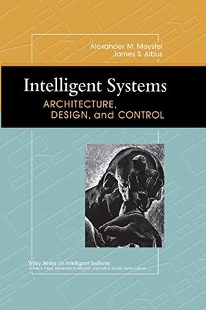 Meystel / Albus. Intelligent Systems. John Wiley & Sons, 2001.