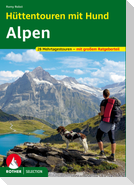 Hüttentouren mit Hund Alpen