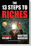 The 13 Steps to Riches - Volume 5