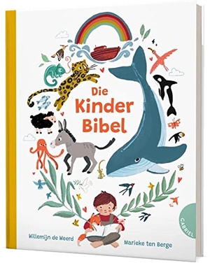 de Weerd, Willemijn. Die Kinderbibel - Ein großes Bibel-Bilderbuch für Kinder ab 3 Jahren. Gabriel Verlag, 2022.