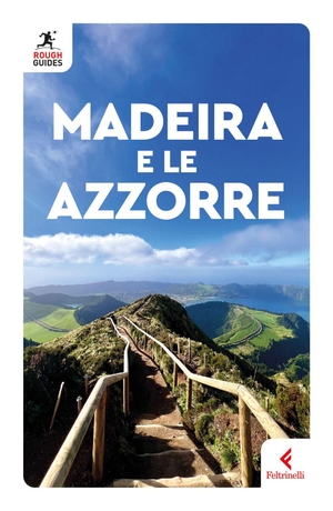 Gregg, Emma. Madeira e le Azzorre. Feltrinelli, 2026.