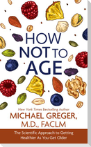 How Not to Age
