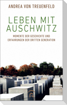 Leben mit Auschwitz