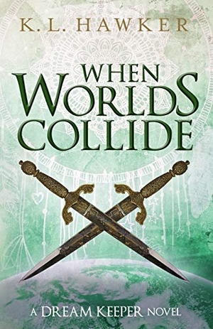 Hawker, K. L.. When Worlds Collide: A Young Adult Fantasy Adventure Romance Novel. Jackie Lau Books, 2020.