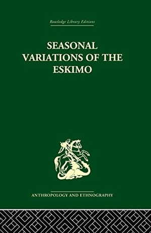 Mauss, Marcel. Seasonal Variations of the Eskimo - A Study in Social Morphology. Taylor & Francis, 2013.