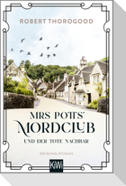 Mrs Potts' Mordclub und der tote Nachbar