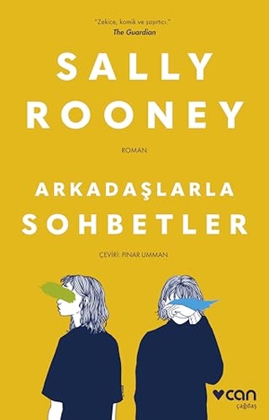 Rooney, Sally. Arkadaslarla Sohbetler. Can Yayinlari, 2024.