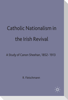 Catholic Nationalism in the Irish Revival