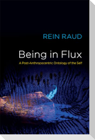 Being in Flux