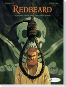 Redbeard Vol. 1: A Short Drop And A Sudden Stop!