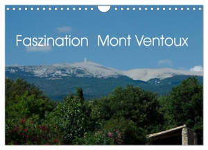 Dupont, Annette. Faszination Mont Ventoux (Wandkalender 2024 DIN A4 quer), CALVENDO Monatskalender - Dieser Kalender vermittelt die Faszination des Rennradfahrens rund um den Mont Ventoux in wunderschönen Bildern.. Calvendo, 2023.
