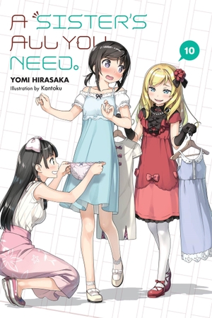 Kantoku, Kantoku / Gifford, Kevin et al. A Sister's All You Need., Vol. 10 (light novel). Little, Brown & Company, 2021.